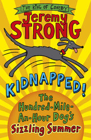 Kidnapped! The Hundred-Mile-an-Hour Dog's Sizzling Summer - Jacket