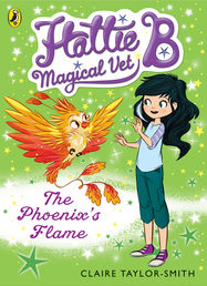 Hattie B, Magical Vet: The Phoenix's Flame (Book 6) - Jacket