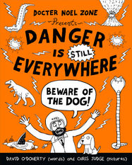 Danger is Still Everywhere: Beware of the Dog (Danger is Everywhere book 2) - Jacket