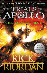 The Dark Prophecy (The Trials of Apollo Book 2) - Jacket