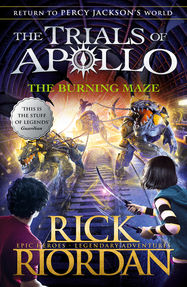 The Burning Maze (The Trials of Apollo Book 3) - Jacket