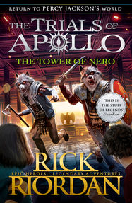 The Tower of Nero (The Trials of Apollo Book 5) - Jacket