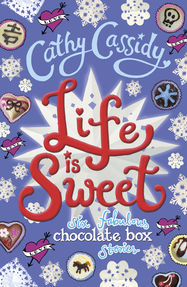 Life is Sweet: A Chocolate Box Short Story Collection - Jacket