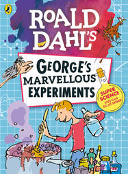 Roald Dahl: George's Marvellous Experiments - Jacket