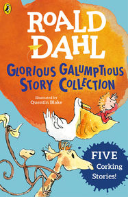 Roald Dahl's Glorious Galumptious Story Collection - Jacket