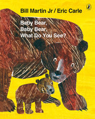 Baby Bear, Baby Bear, What do you See? - Jacket