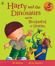 Harry and the Dinosaurs and the Bucketful of Stories - Jacket