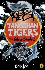 Tangshan Tigers: The Silver Shadow - Jacket