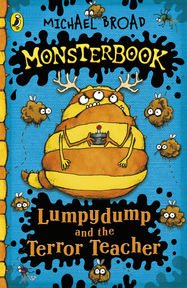 Monsterbook: Lumpydump and the Terror Teacher - Jacket