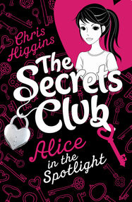 The Secrets Club: Alice in the Spotlight - Jacket