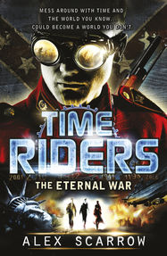 TimeRiders: The Eternal War (Book 4) - Jacket