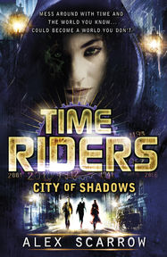 TimeRiders: City of Shadows (Book 6) - Jacket