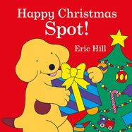 Spot: Happy Christmas, Spot! - Jacket