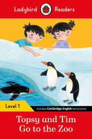 Ladybird Readers Level 1 - Topsy and Tim - Go to the Zoo (ELT Graded Reader) - Jacket