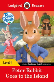 Ladybird Readers Level 1 - Peter Rabbit - Goes to the Island (ELT Graded Reader) - Jacket