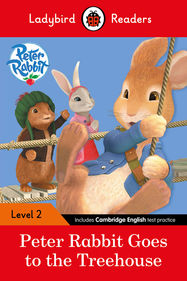 Ladybird Readers Level 2 - Peter Rabbit - Goes to the Treehouse (ELT Graded Reader) - Jacket