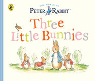 Peter Rabbit Tales - Three Little Bunnies - Jacket