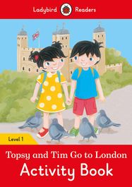Topsy and Tim: Go to London Activity Book - Ladybird Readers Level 1 - Jacket