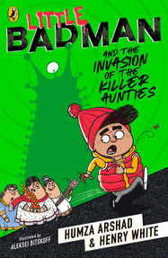 Little Badman and the Invasion of the Killer Aunties - Jacket