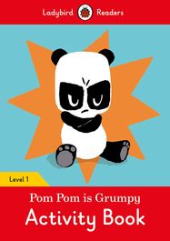 Pom Pom is Grumpy Activity Book - Ladybird Readers Level 1 - Jacket