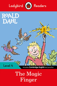 Ladybird Readers Level 4 - Roald Dahl - The Magic Finger (ELT Graded Reader) - Jacket