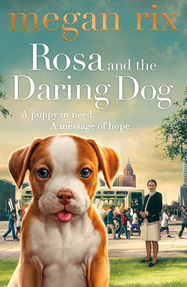 Rosa and the Daring Dog - Jacket