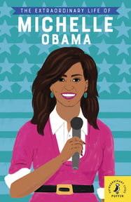 The Extraordinary Life of Michelle Obama - Jacket