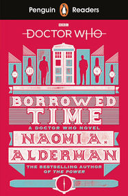 Penguin Readers Level 5: Doctor Who: Borrowed Time (ELT Graded Reader) - Jacket