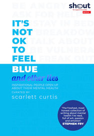 It's Not OK to Feel Blue (and other lies) - Jacket