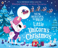 Ten Minutes to Bed: Little Unicorn's Christmas - Jacket