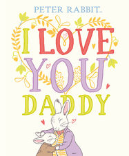 Peter Rabbit I Love You Daddy - Jacket