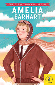 The Extraordinary Life of Amelia Earhart - Jacket