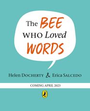 The Bee Who Loved Words - Jacket