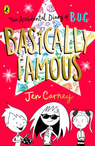 The Accidental Diary of B.U.G.: Basically Famous - Jacket