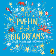 The Puffin Book of Big Dreams - Jacket