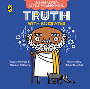 Big Ideas for Little Philosophers: Truth with Socrates - Jacket