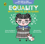 Big Ideas for Little Philosophers: Equality with Simone de Beauvoir - Jacket