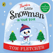 There’s a Little Snowman in Your Book - Jacket