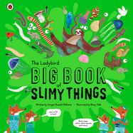 The Ladybird Big Book of Slimy Things - Jacket