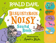 Roald Dahl: Disgusterous Noisy Sound Book - Jacket