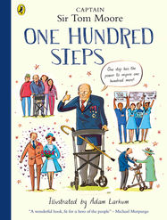 One Hundred Steps: The Story of Captain Sir Tom Moore - Jacket