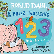 Roald Dahl: A Phizz-Whizzing 123 Finger Trail Book - Jacket