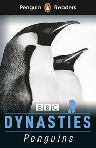 Penguin Readers Level 2: Dynasties: Penguins (ELT Graded Reader) - Jacket