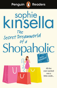 Penguin Readers Level 3: The Secret Dreamworld Of A Shopaholic (ELT Graded Reader) - Jacket