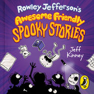 Rowley Jefferson's Awesome Friendly Spooky Stories - Jacket