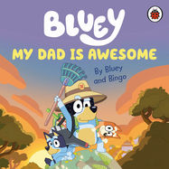 Bluey: My Dad Is Awesome - Jacket