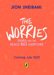 The Worries: Shara and the Really Big Sleepover - Jacket