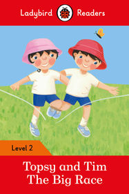 Ladybird Readers Level 2 - Topsy and Tim - The Big Race (ELT Graded Reader) - Jacket