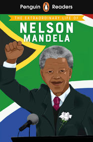 Penguin Readers Level 2: The Extraordinary Life of Nelson Mandela (ELT Graded Reader) - Jacket