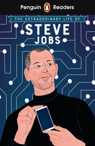 Penguin Readers Level 2: The Extraordinary Life of Steve Jobs (ELT Graded Reader) - Jacket